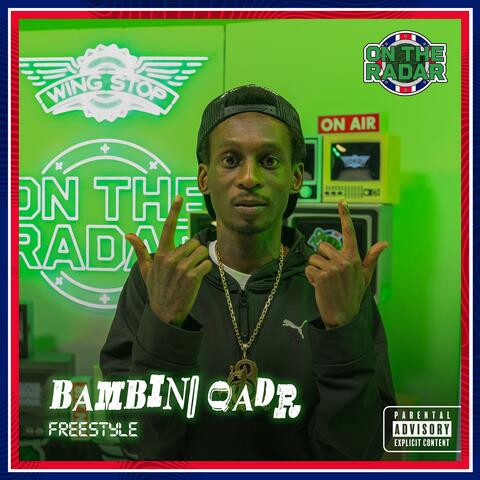 Bambino Qadr On The Radar Freestyle album art
