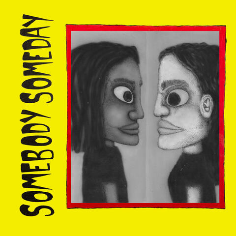 Somebody Someday album art