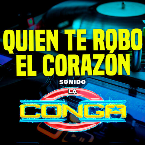 Quien Te Robo el Corazon album art