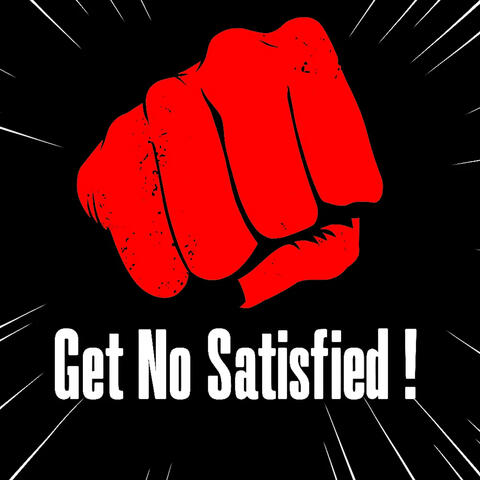 Get No Satisfied ! album art