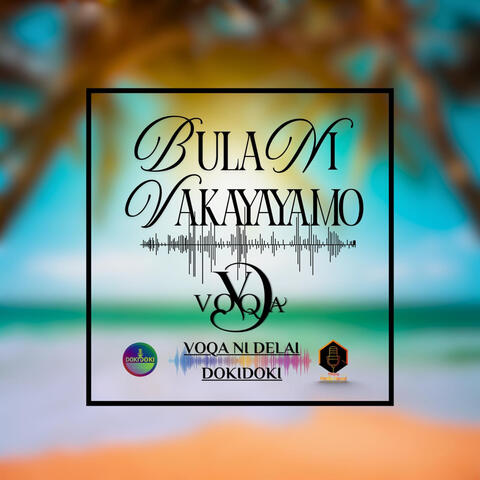 Bula Ni Vakayayamo album art