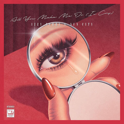 All You Make Me Do (Is Cry) album art