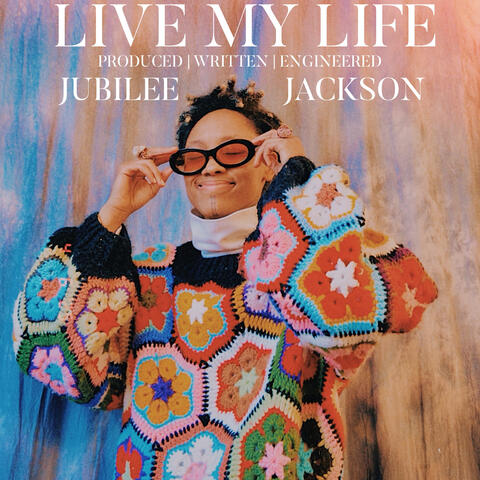 LIVE MY LIFE album art