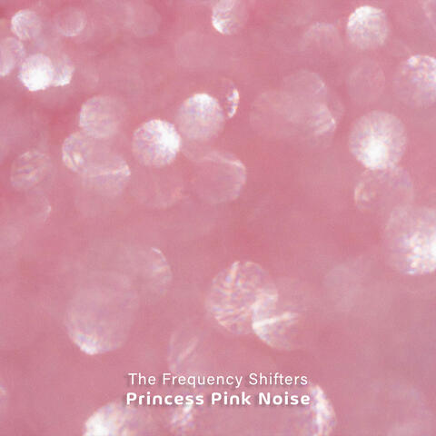 Princess Pink Noise album art