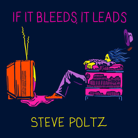 If It Bleeds It Leads album art
