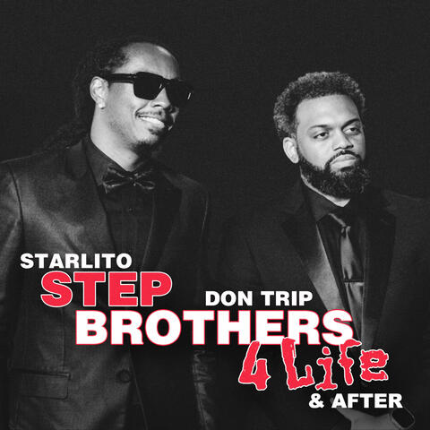 Step Brothers 4 Life & After album art