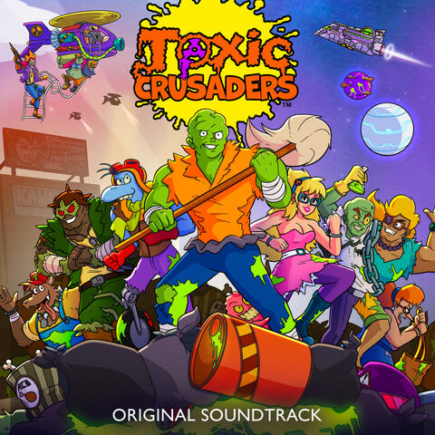 Toxic Crusaders Original Soundtrack album art