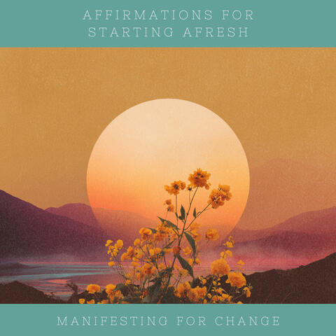 Affirmations for Starting Afresh album art
