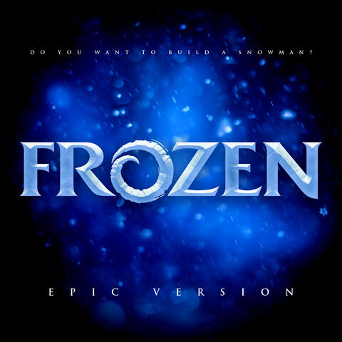 Do You Want to Build a Snowman (from "Frozen") album art