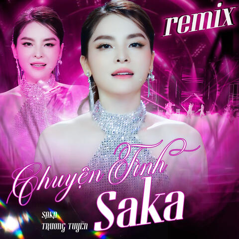 Chuyện Tình Saka Remix album art