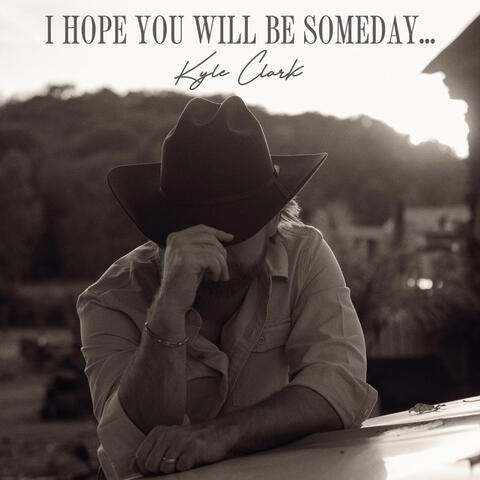 I Hope You Will Be Someday... album art