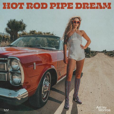 Hot Rod Pipe Dream album art