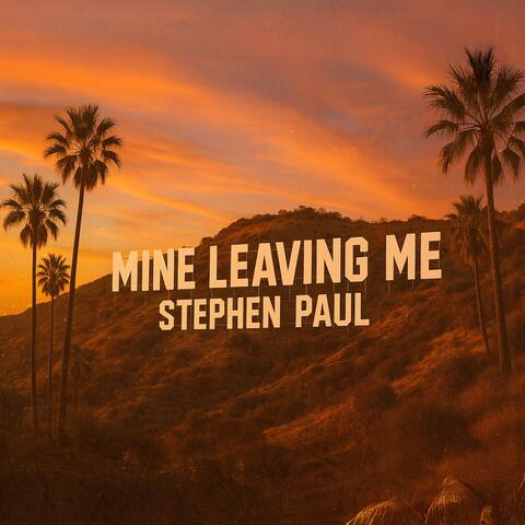 Mine Leaving Me album art