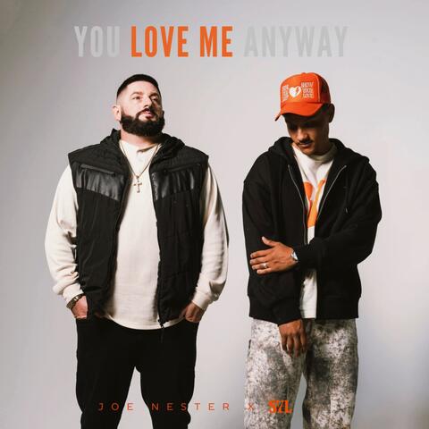 YOU LOVE ME ANYWAY album art