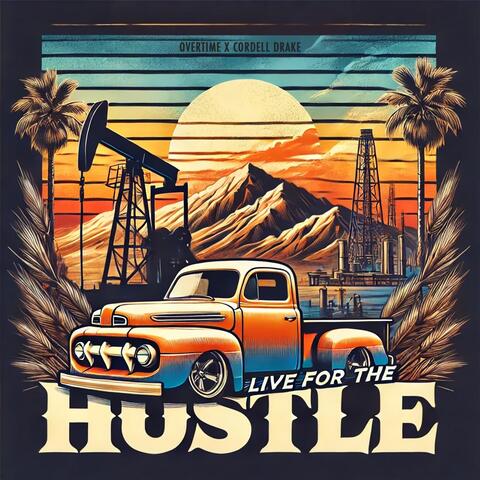 Live for the Hustle (feat. Cordell Drake) album art