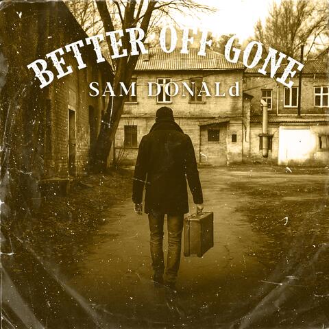 Better Off Gone album art