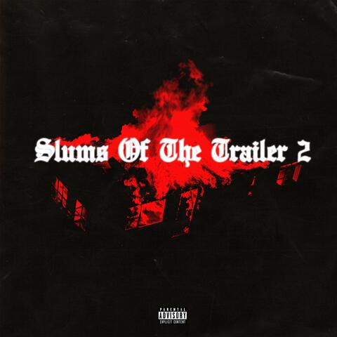 Slums of the Trailer 2 album art