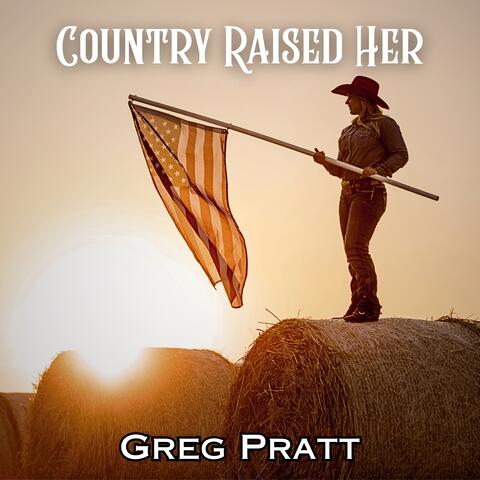 Country Raised Her album art