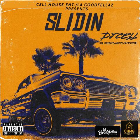 SLIDIN (feat. BL, Big2DaBoy & Roscoe) album art