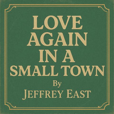 Love Again in a Small Town album art