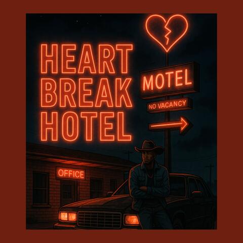 HEART BREAK HOTEL album art