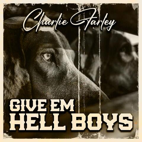 Give Em Hell Boys album art