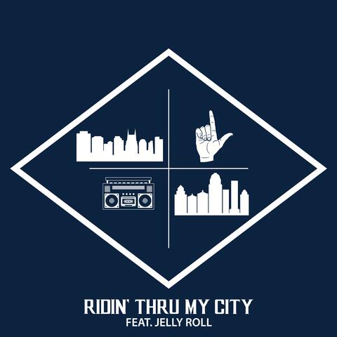 Ridin' Thru My City (feat. Jelly Roll) album art