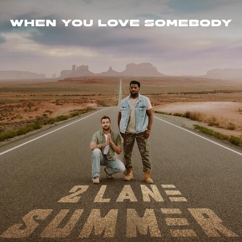 When You Love Somebody album art