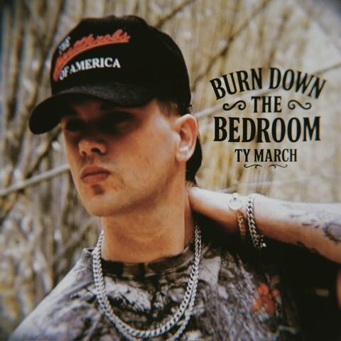 BURN DOWN THE BEDROOM album art