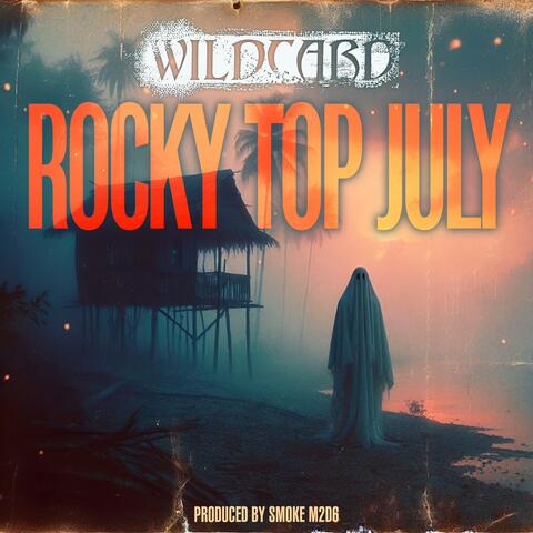 Rocky Top July album art