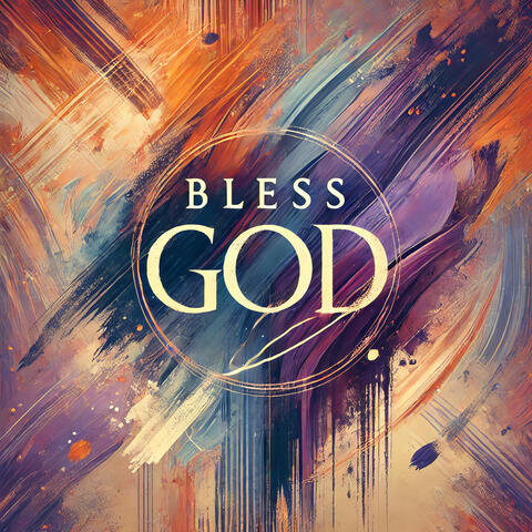Bless God album art