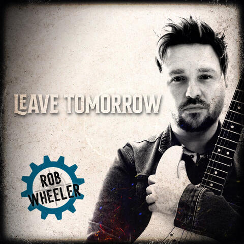 Leave Tomorrow album art