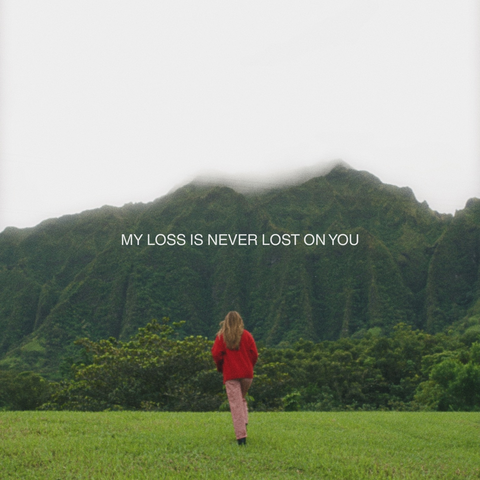 My Loss is Never Lost on You album art