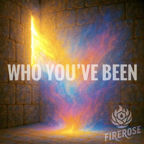 WHO YOU'VE BEEN album art