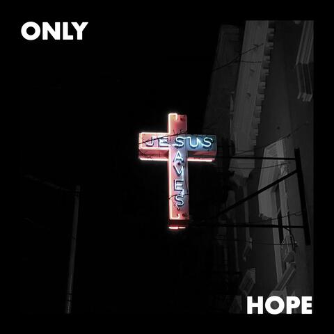 Only Hope album art