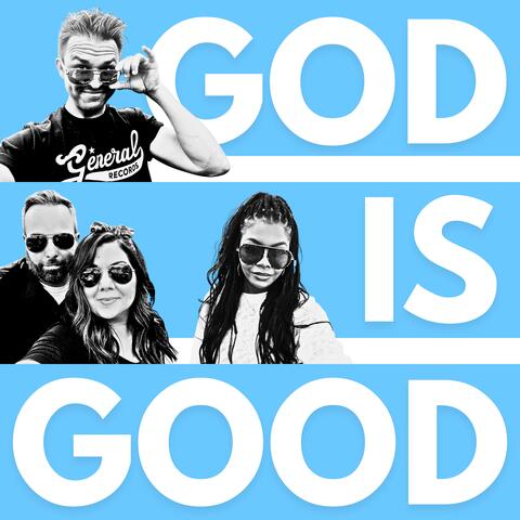 GOD IS GOOD album art