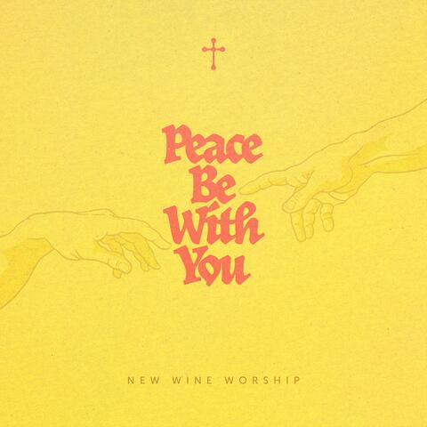 Peace Be With You album art