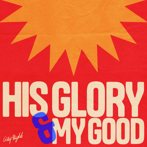 His Glory and My Good album art