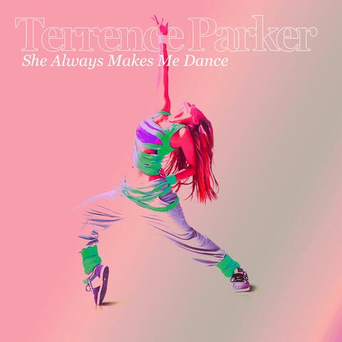 She Always Makes Me Dance album art
