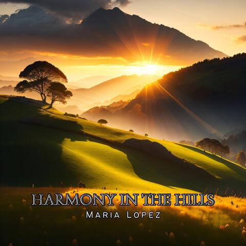 Harmony in the Hills album art