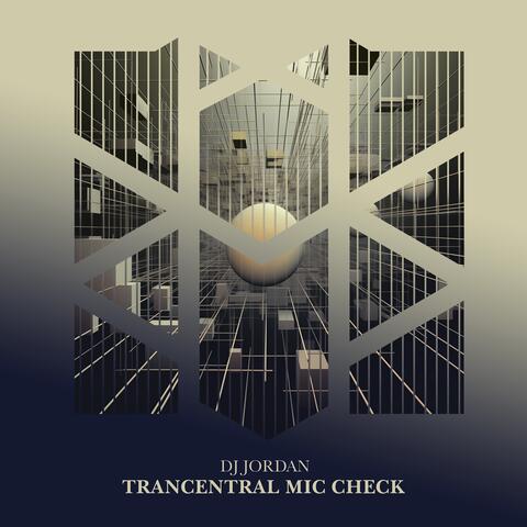 Trancentral Mic Check album art