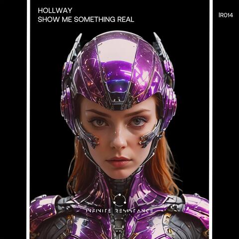 Show Me Something Real album art