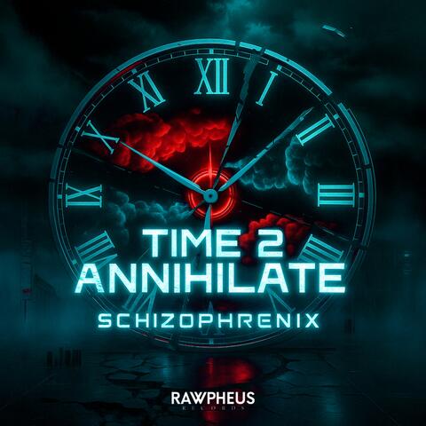 Time 2 Annihilate album art