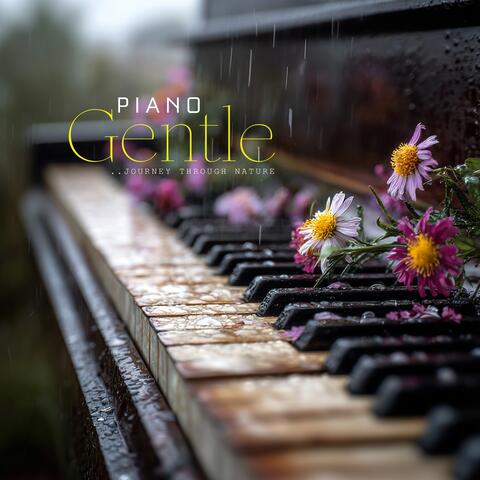 Piano's Gentle Journey Through Nature album art