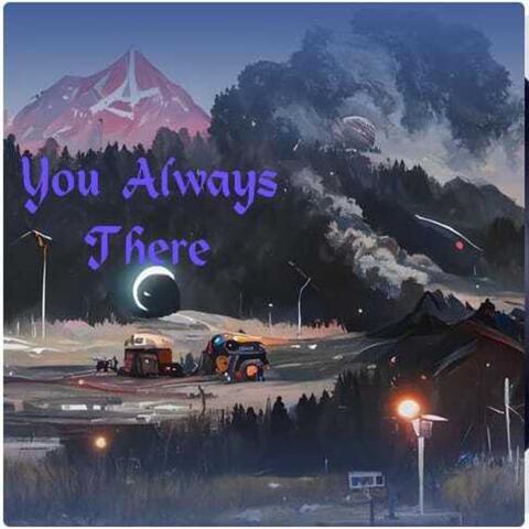 You Always There album art