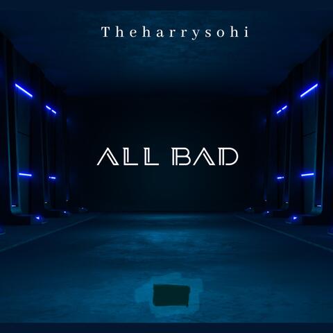 All Bad album art