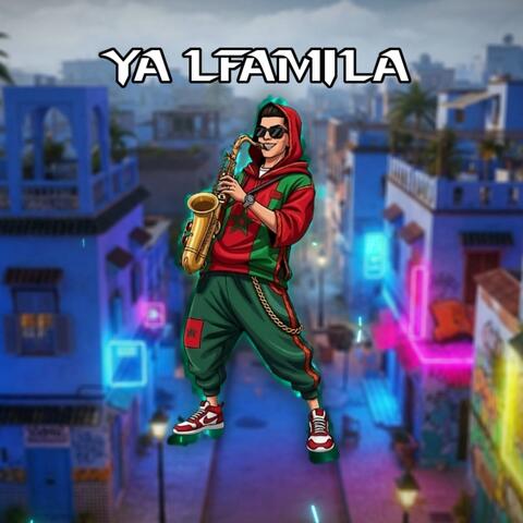 Ya Lfamila album art