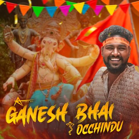 Ganesh Bhai Occhindu album art