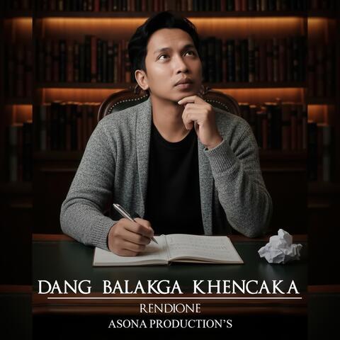 Dang Balakga Khencaka album art
