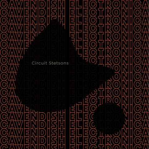 Cavendish Electronica presents Circuit Stetsons: Circuit Stetsons album art